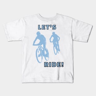 Let's Ride Kids T-Shirt